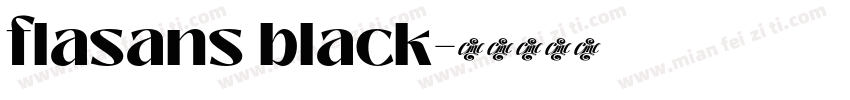 flasans black字体转换
